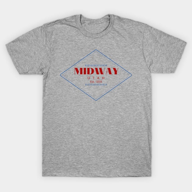 Midway Utah Est 1859 T-Shirt by MalibuSun